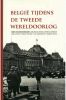België tijdens de Tweede Wereldoorlog Mark Van den Wijngaert, Bruno de Wever, Fabrice Maerten, e.a. online kopen