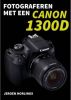 Geen: Fotograferen met een Canon 1300D Jeroen Horlings online kopen